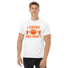 Lade das Bild in den Galerie-Viewer, T-Shirt "I drink and draft"