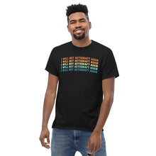 Lade das Bild in den Galerie-Viewer, T-Shirt &quot;I will not Autodraft again&quot;
