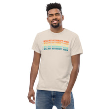 Lade das Bild in den Galerie-Viewer, T-Shirt &quot;I will not Autodraft again&quot;

